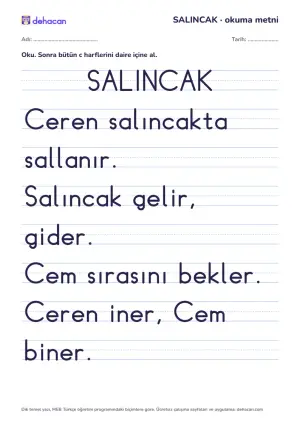 c sesi okuma metni SALINCAK: dik temel yazıyla, yalnız öğrenilmiş seslerden cümleler