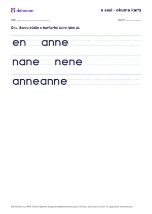 e sesi okuma kartı: en, anne, nane, nene, anneanne sözcükleri dik temel yazıyla