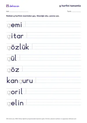 Eksik g harfini tamamla: gemi, gitar, gözlük, gül sözcüklerinde noktalı g harfi