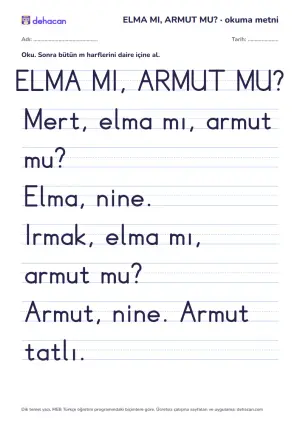 m sesi okuma metni ELMA MI, ARMUT MU?: dik temel yazıyla, yalnız öğrenilmiş seslerden cümleler