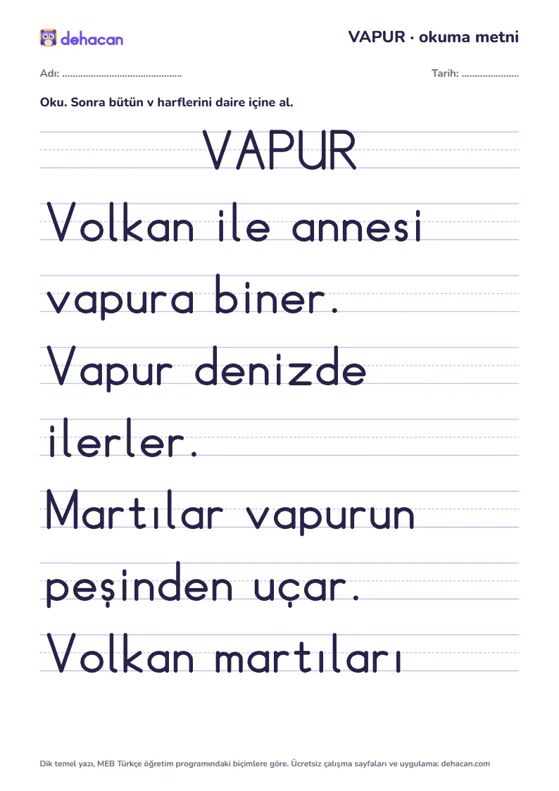 v sesi okuma metni VAPUR: dik temel yazıyla, yalnız öğrenilmiş seslerden cümleler