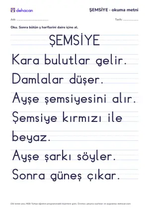ş sesi okuma metni ŞEMSİYE: dik temel yazıyla, yalnız öğrenilmiş seslerden cümleler